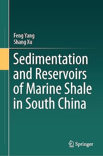 Couverture_Sedimentation and Reservoirs of Marine Shale in South China