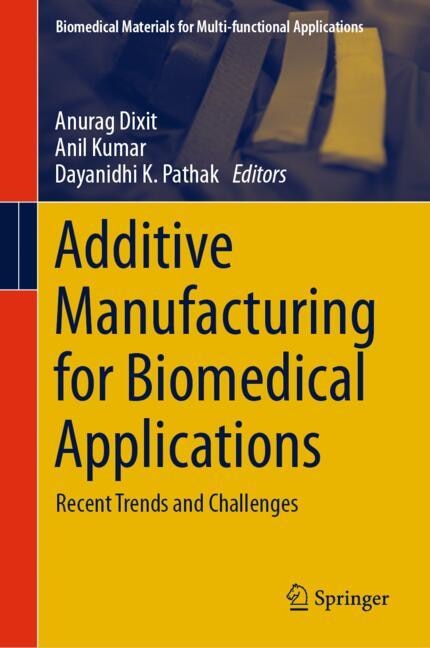 Couverture_Additive Manufacturing for Biomedical Applications