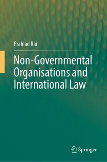 Front cover_Non-Governmental Organisations and International Law