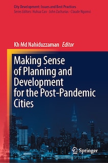 Front cover_Making Sense of Planning and Development for the Post-Pandemic Cities