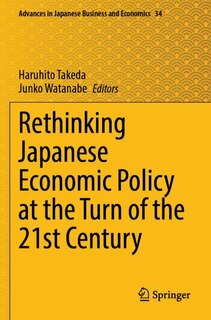 Front cover_Rethinking Japanese Economic Policy at the Turn of the 21st Century