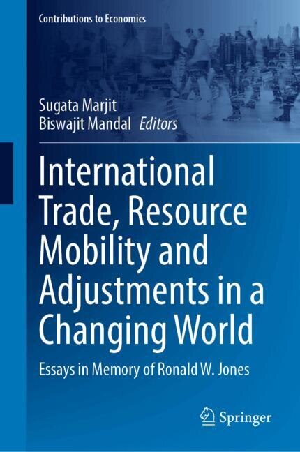 Front cover_International Trade, Resource Mobility and Adjustments in a Changing World
