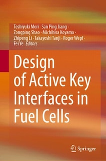 Front cover_Design of Active Key Interfaces in Fuel Cells