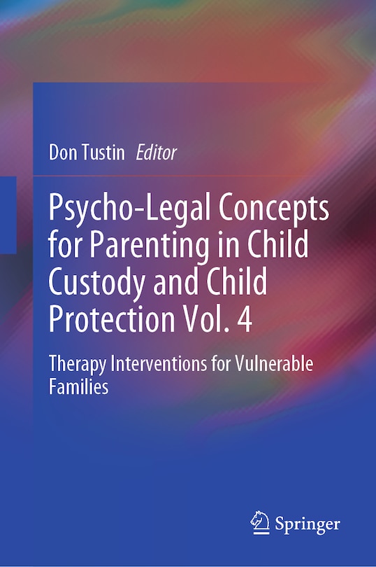 Couverture_Psycho-legal Concepts for Parenting in Child Custody and Child Protection Vol. 4