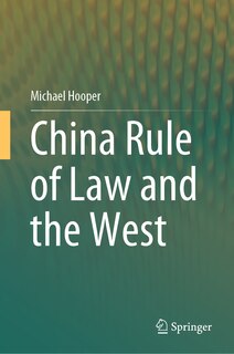 Front cover_China Rule of Law and the West