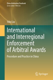 Couverture_International and Interregional Enforcement of Arbitral Awards