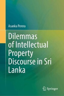 Couverture_Dilemmas of Intellectual Property Discourse in Sri Lanka