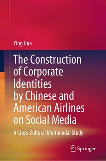 Couverture_The Construction of Corporate Identities by Chinese and American Airlines on Social Media