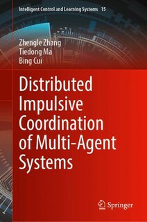 Front cover_Distributed Impulsive Coordination of Multi-Agent Systems