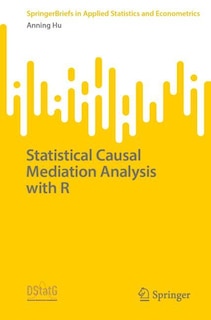 Front cover_Statistical Causal Mediation Analysis with R