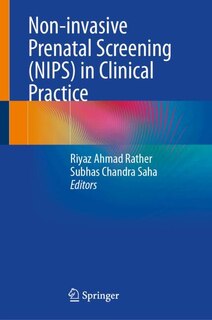 Front cover_Non-invasive Prenatal Screening (NIPS) in Clinical Practice