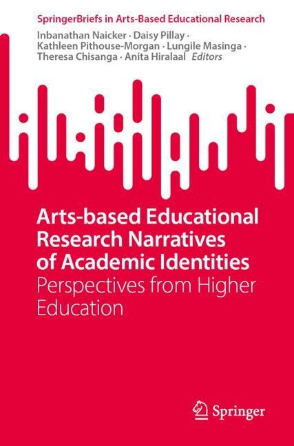 Front cover_Arts-based Educational Research Narratives of Academic Identities