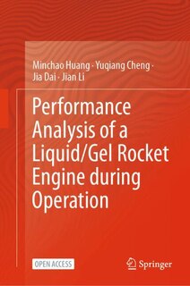 Front cover_Performance Analysis of a Liquid/Gel Rocket Engine during Operation