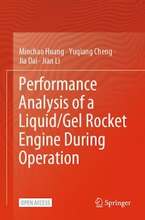 Front cover_Performance Analysis of a Liquid/Gel Rocket Engine During Operation
