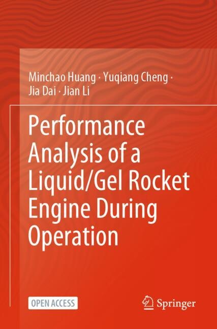 Front cover_Performance Analysis of a Liquid/Gel Rocket Engine During Operation