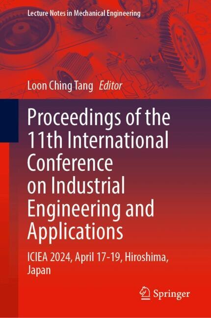 Front cover_Proceedings of the 11th International Conference on Industrial Engineering and Applications