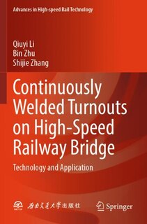 Couverture_Continuously Welded Turnouts on High-Speed Railway Bridge