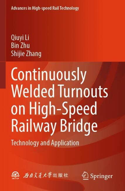 Couverture_Continuously Welded Turnouts on High-Speed Railway Bridge