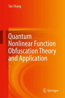Front cover_Quantum Nonlinear Function Obfuscation Theory and Application