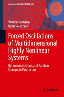 Couverture_Forced Oscillations of Multidimensional Highly Nonlinear Systems