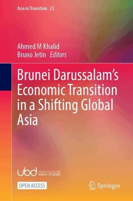 Front cover_Brunei Darussalam's Economic Transition in a Shifting Global Asia