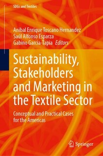 Front cover_Sustainability, Stakeholders and Marketing in the Textile Sector