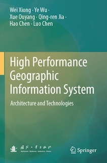 Front cover_High Performance Geographic Information System