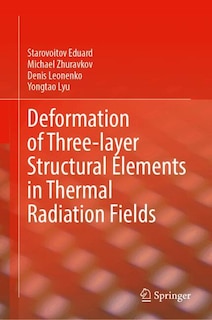 Front cover_Deformation of Three-layer Structural Elements in Thermal Radiation Fields
