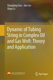 Front cover_Dynamic of Tubing String in Complex Oil and Gas Well