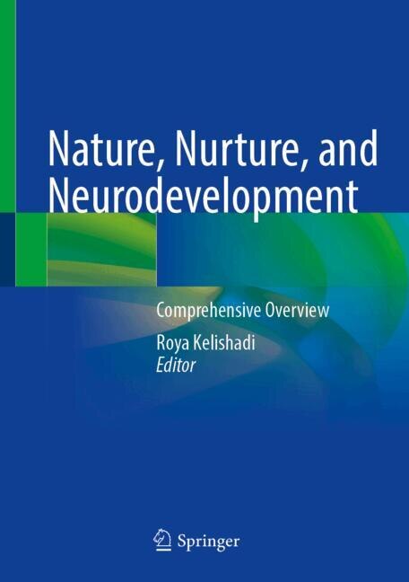 Couverture_Nature, Nurture, and Neurodevelopment