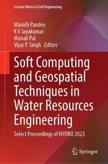 Front cover_Soft Computing and Geospatial Techniques in Water Resources Engineering