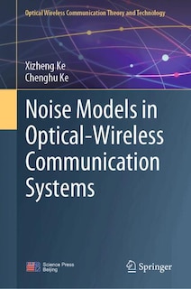 Couverture_Noise Models in Optical-Wireless Communication Systems