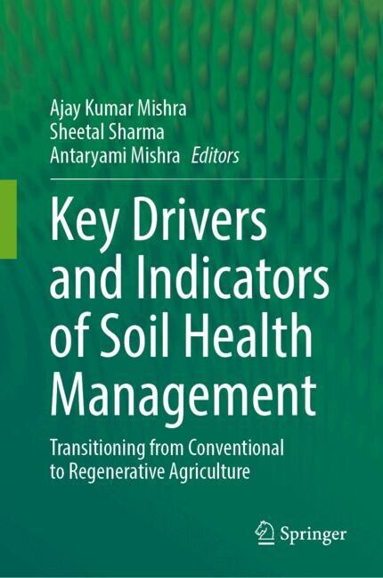 Front cover_Key Drivers and Indicators of Soil Health Management