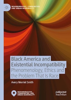 Front cover_Black America and Existential Incompatibility