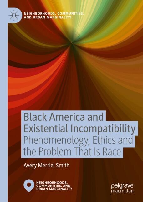 Front cover_Black America and Existential Incompatibility