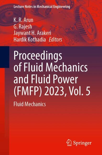 Front cover_Proceedings of Fluid Mechanics and Fluid Power (FMFP) 2023, Vol. 5