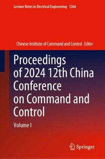 Couverture_Proceedings of 2024 12th China Conference on Command and Control