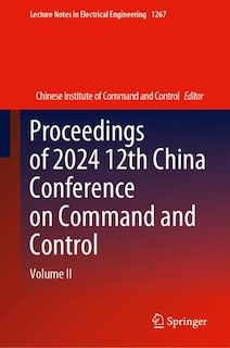 Couverture_Proceedings of 2024 12th China Conference on Command and Control