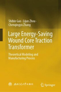 Couverture_Large Energy-Saving Wound Core Traction Transformer