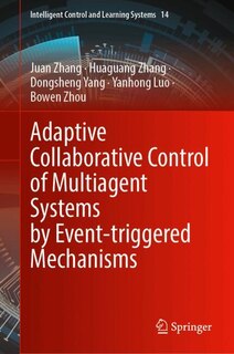 Front cover_Adaptive Collaborative Control of Multiagent Systems by Event-triggered Mechanisms