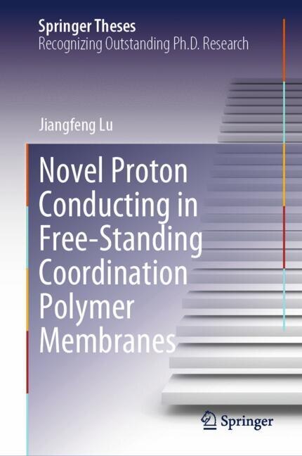 Front cover_Novel Proton Conducting in Free-Standing Coordination Polymer Membranes