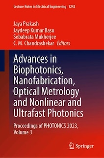 Couverture_Advances in Biophotonics, Nanofabrication, Optical Metrology and Nonlinear and Ultrafast Photonics