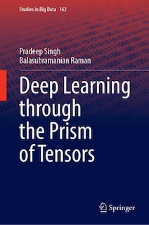 Couverture_Deep Learning Through the Prism of Tensors