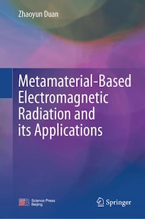 Couverture_Metamaterial-Based Electromagnetic Radiations and Applications