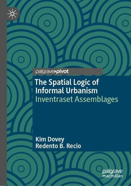 Couverture_The Spatial Logic of Informal Urbanism