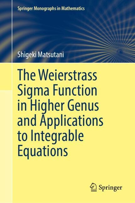 Couverture_The Weierstrass Sigma Function in Higher Genus and Applications to Integrable Equations