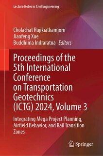 Front cover_Proceedings of the 5th International Conference on Transportation Geotechnics (ICTG) 2024, Volume 3