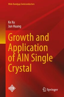 Couverture_Growth and application of AlN single crystal