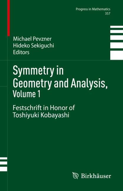 Couverture_Symmetry in Geometry and Analysis, Volume 1