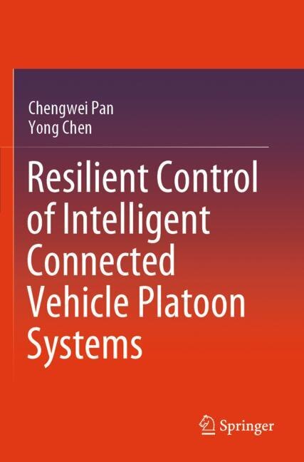 Couverture_Resilient Control of Intelligent Connected Vehicle Platoon Systems